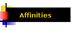 Affinities