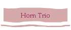 Horn Trio