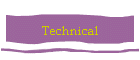 Technical