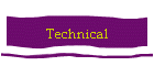 Technical