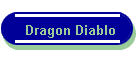 Dragon Diablo