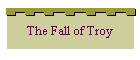 The Fall of Troy