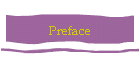 preface.gif (1084 bytes)