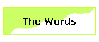 The Words